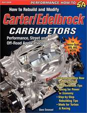 How to Rebuild and Modify Carter/Edelbrock Carburetors