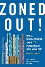 Zoned Out! – Race, Displacement, and City Planning in New York City, Revised Edition