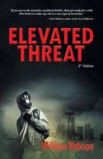 Robson, W: Elevated Threat
