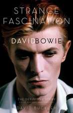 Strange Fascination: The Definitive Story