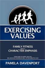 Exercising Values