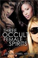 Three Occult Female Spirits