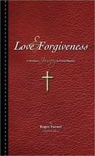 Love & Forgiveness