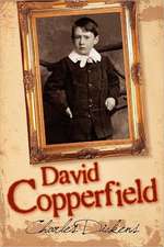 Dickens, C: David Copperfield