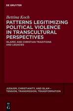 Patterns Legitimizing Political Violence in Transcultural Perspectives