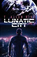 Lunatic City