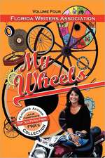 My Wheels, Florida Writers Association, Volume Four