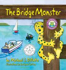 The Bridge Monster