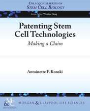 Patenting Stem Cell Technologies