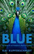Kupferschmidt, K: Blue