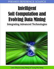 Intelligent Soft Computation and Evolving Data Mining