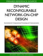 Dynamic Reconfigurable Network-On-Chip Design