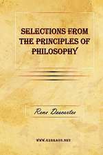 Selections from the Principles of Philosophy