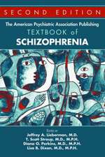 American Psychiatric Association Publishing Textbook of Schizophrenia