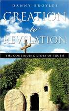 Creation to Revelation