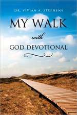 My Walk with God Devotional