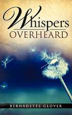 Whispers Overheard