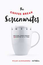 The Coffee Break Screenwriter