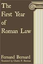 The First Year of Roman Law