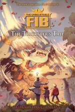 The Unbelievable Fib 1: The Trickster's Tale