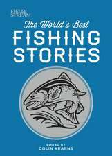 The World's Best Fishing Stories: 338 Essential Skills