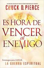 Es Hora de Vencer al Enemigo = A Time to Sefeat the Devil