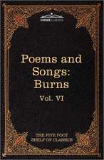 The Poems and Songs of Robert Burns