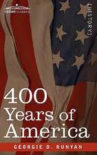 400 Years of America