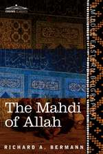 The Mahdi of Allah: A Drama of the Sudan