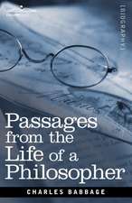 Passages from the Life of a Philosopher: Their Origin and Meaning