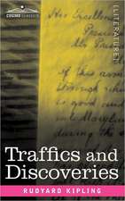 Traffics and Discoveries