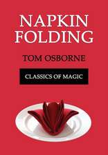 Napkin Folding (Classics of Magic)