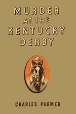 Murder at the Kentucky Derby