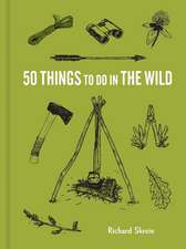 50 Things to Do in the Wild