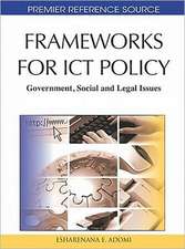 Frameworks for Ict Policy