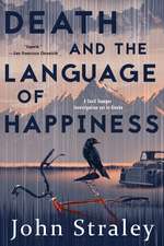 Death and the Language of Happiness: A Cecil Younger Investigation #4