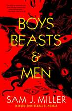 Boys, Beasts & Men