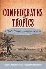 Confederates in the Tropics: Charles Swett's Travelogue of 1868