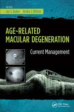 Age-Related Macular Degeneration: Current Management