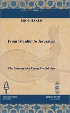 Haker, E: From Istanbul to Jerusalem