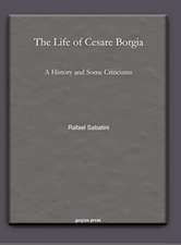 The Life of Cesare Borgia