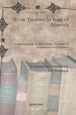 Mystic Treatises by Isaac of Nineveh