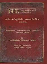 A Greek-English Lexicon of the New Testament