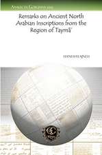 Remarks on Ancient North Arabian Inscriptions from the Region of Tayma'