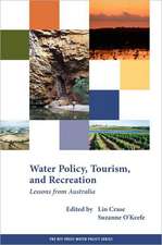 Water Policy, Tourism, and Recreation: Lessons from Australia