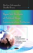 Hyperlink Analysis of Political Blogs Communication Patterns