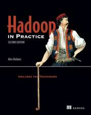 Hadoop in Practice [With eBook]: Bringing Together the Digital and Physical Worlds