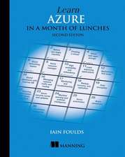 Learn Azure in a Month of Lunches, Second Edition