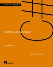 Functional Programming in C#, Second Edition