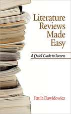 Literature Reviews Made Easy